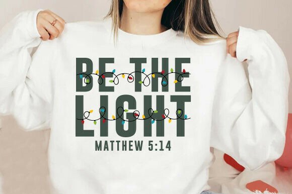 Christmas Christian PNG: Be the Light T-Shirt Designs