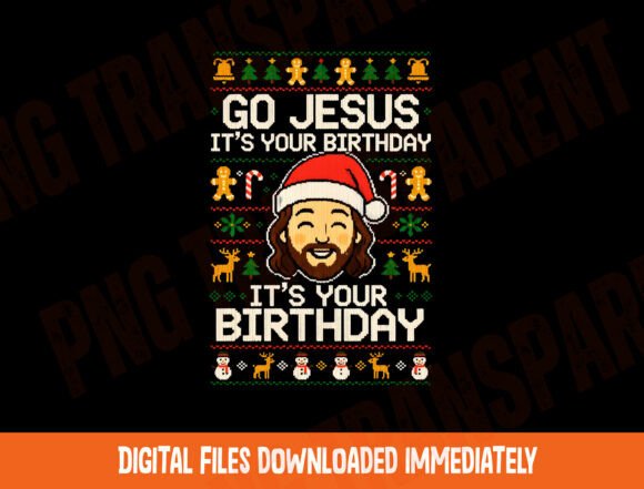 Go Jesus Its Your Birthday PNG