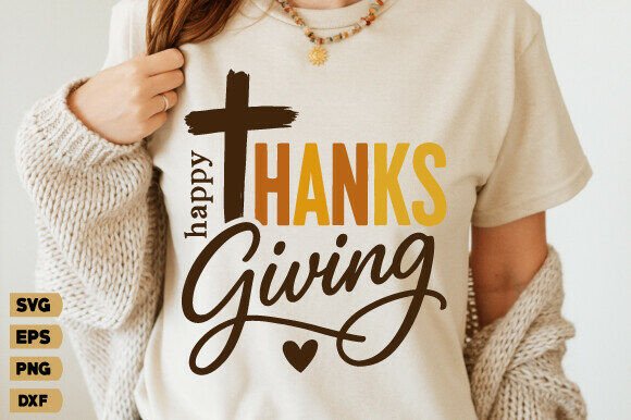 Happy Thanksgiving SVG, Christian PNG for T-Shirt Designs