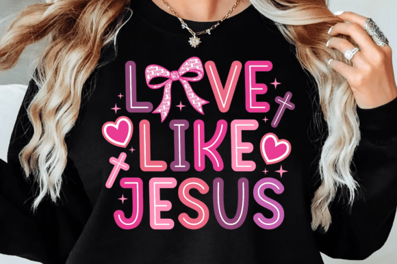 Love Like Jesus Coquette Valentine SVG for T-Shirt Designs