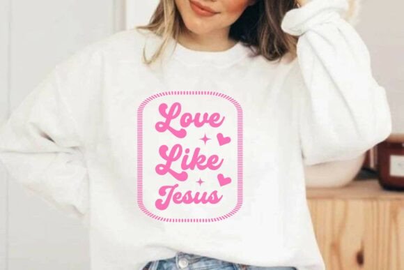 Love Like Jesus SVG, Valentine T-Shirt Designs